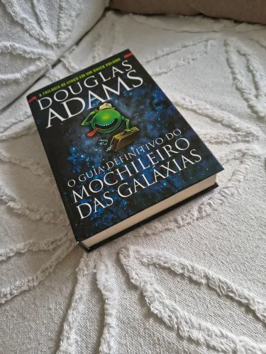 O Guia do mochileiro das Galáxias - Coleção Capa dura