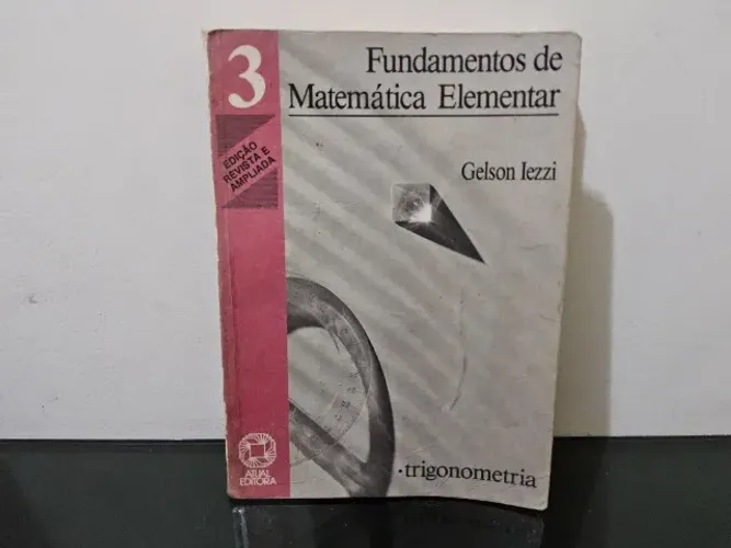 Fundamentos da Matemática Elementar Volume 3 Trigonometria Iezzi