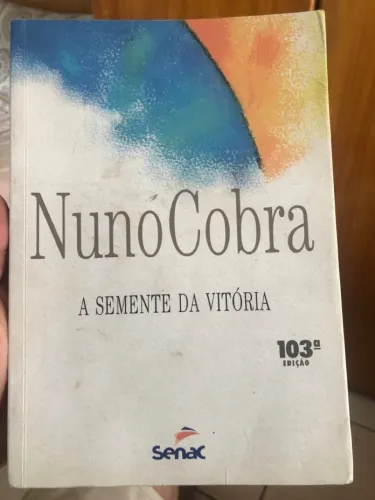 Livro Nuno Cobra - A Semente da Vitória - 103ª Edição
