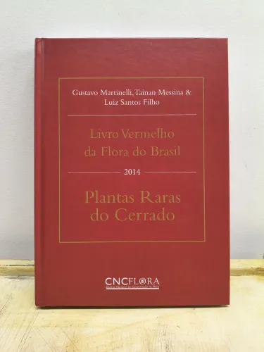 Livro Vermelho da Flora do Brasil - Plantas Raras do Cerrado