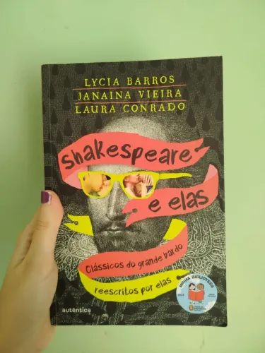 Livro Shakespeare e Elas Clássicos do Grande Bardo Reescritos por Elas 