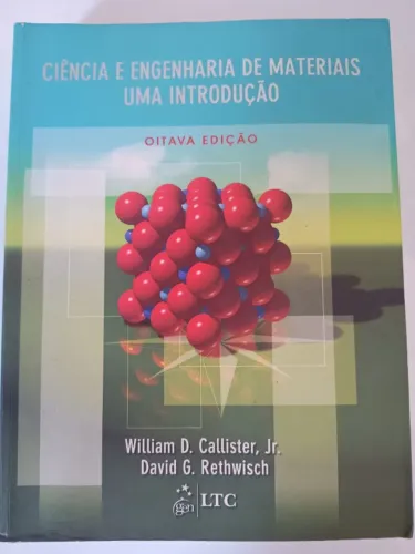 Ciência E Engenharia De Materiais Uma Introdução, De William D. Callister, Jr., David G. R
