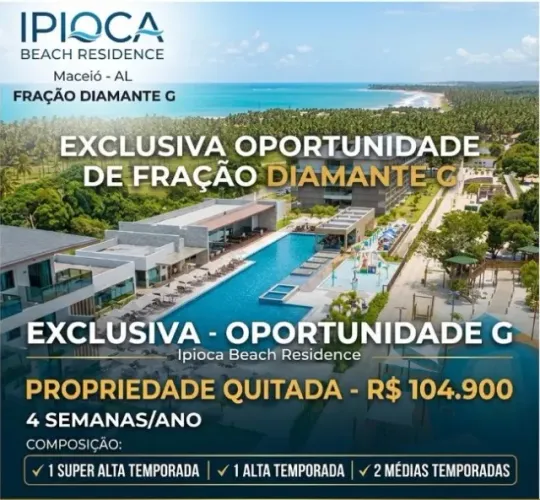 Ipioca Beach Residence - Fração Diamante G - 4 semanas/ano - Quitada - RCI