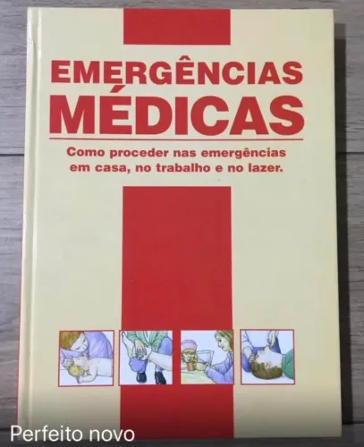 LIVRO EMERGÊNCIAS MÉDICAS - PRIMEIROS SOCORROS
