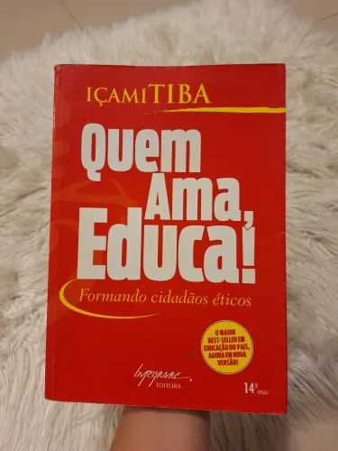 Livro "Quem ama educa"