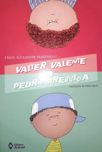 Valter valente e Pedro preguiça