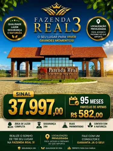 FAZENDA REAL 3 - MELHOR OPORTUNIDADE DO MERCADO