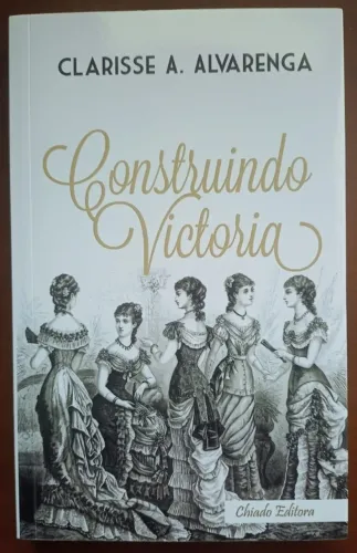 CONSTRUINDO VICTÓRIA - CLARISSE A. ALVARENGA
