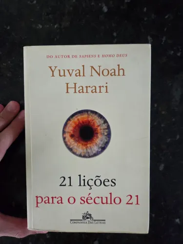 21 lições para o século 21 de Yuval Noah Harari
