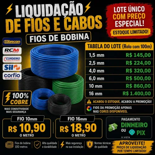 Fios 100% cobre.... melhores marcas CORFIO, COBRECOM, SIL, CORDEIRO, RCM