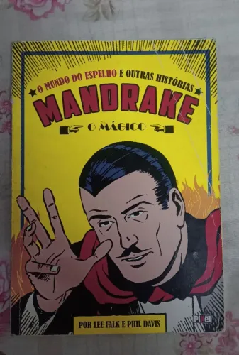 HQ Mandrake O Mágico - O Mundo do Espelho e Outras Histórias