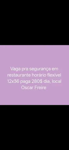 Vaga segurança sem curso, 12x36, 280$ dia