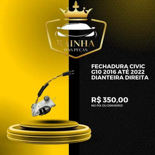 Fechadura Civic G10 2016 até 2022 Dianteira Direita 