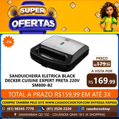 SANDUICHEIRA ELETRICA BLACK DECKER CUISINE EXPERT PRETA 220V SM800-B2