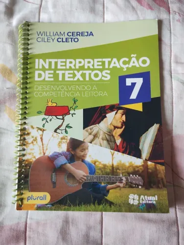 Interpretação de Textos - 7º Ano - William Cereja e Ciley Cleto