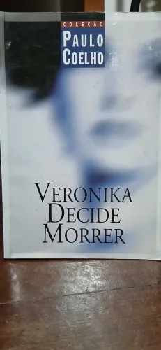 Veronika Decide Morrer - Paulo Coelho