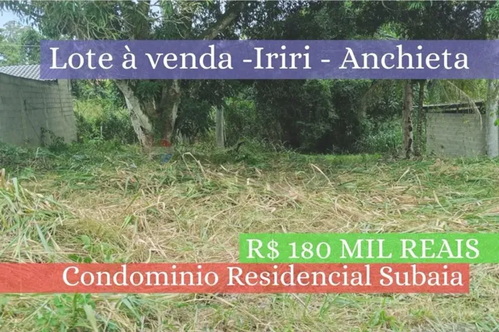 Lote à venda próximo a Iriri, Anchieta, ES CONDOMÍNIO SUBAIA