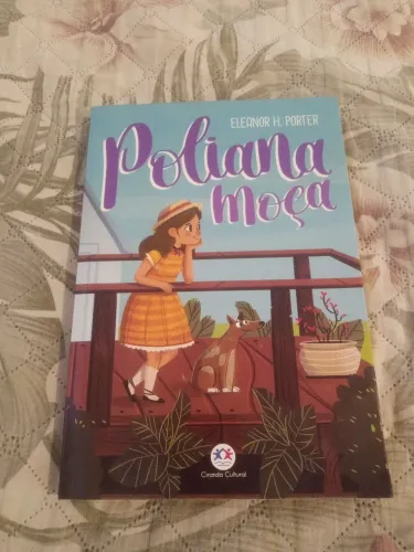 Livro infantil - Poliana Moça por Eleanor H. Porter - Editora Ciranda Cultural 