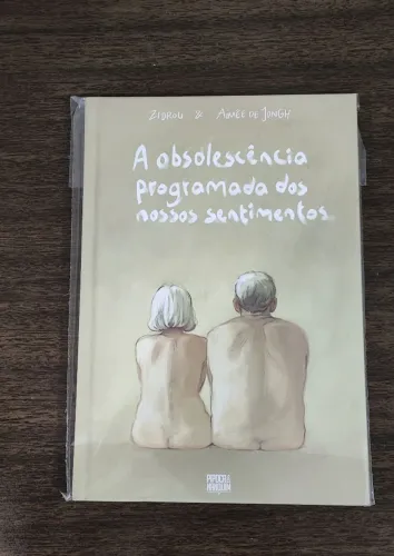 A Obsolescência Programada dos Nossos Sentimentos (graphic novel) Pipoca & Nanquim