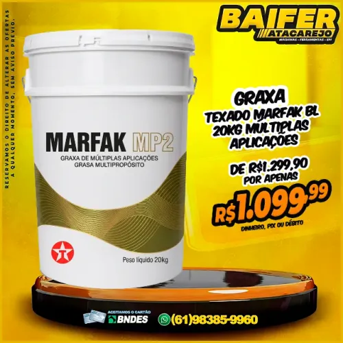 Graxa Texado Marfak BL 20Kg Múltiplas Aplicações