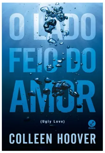 Livro O lado feio do amor -  Colleen Hoover