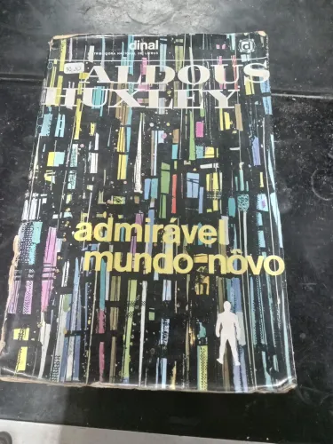 Admirável Mundo Nôvo - Aldous Huxley - Edição Antiga DINAL