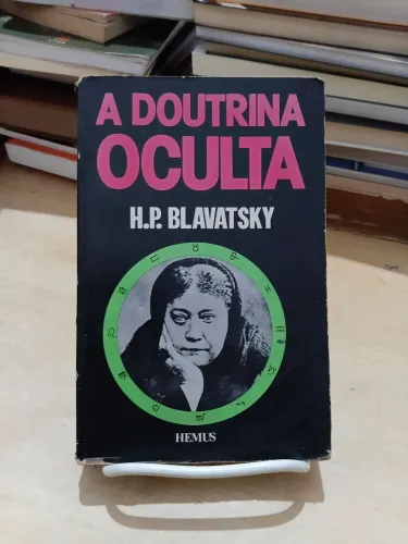 A doutrina oculta - H.P. Blavatsky
