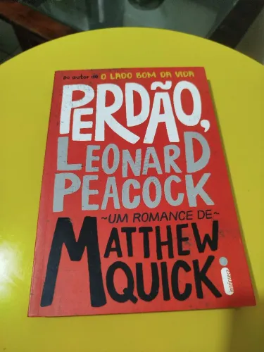 Livro Perdão, Leonard Peacock de Matthew Quick