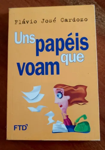 Livro UNS PAPÉIS QUE VOAM 