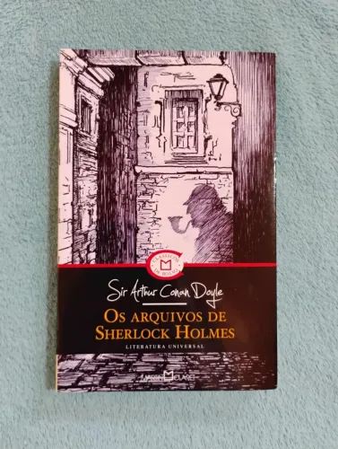 Livro: Os Arquivos de Sherlock Holmes - Sir Arthur Conan Doyle