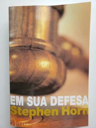 Livro - Em Sua Defesa - Stephen Horn