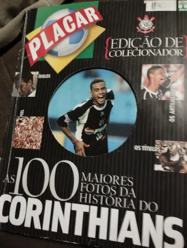 PLACAR - AS 100 MAIORES FOTOS DO CORINTHIANS /OFERTA POR TEMPO LIMITADO