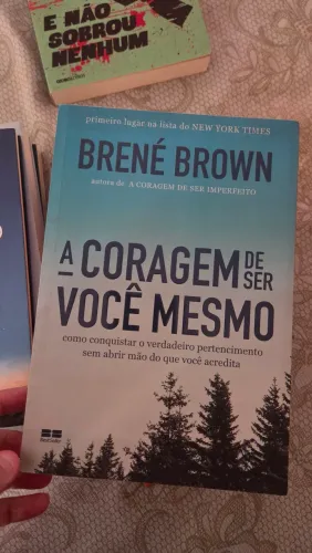 Livro - A coragem de ser você mesmo - Brené Brown