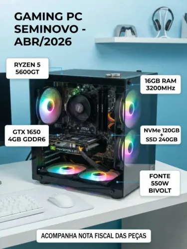 PC Gamer / Trabalho - Ryzen 5 5600GT, GTX 1650 4GB GDDR6, 16GB RAM 3200MHz, NVMe 120GB + S