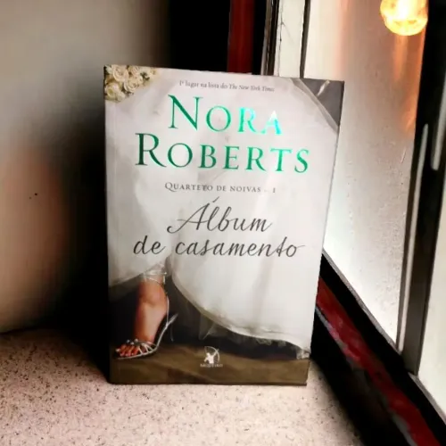 Livro: Nora Roberts - Álbum de Casamento