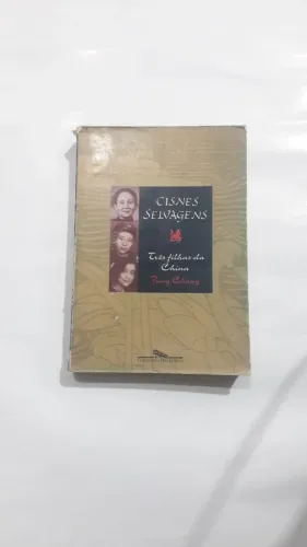 LIVRO CISNES SELVAGENS/TRÊS FILHAS DA CHINA - JUNG CHANG