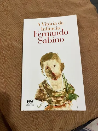 Livro A Vitória da Infância - Fernando Sabino (Editora Ática), Em perfeito estado.
