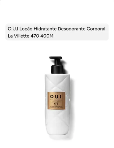 O.U.I Loção Hidratante Desodorante Corporal La Villette 470 400Ml