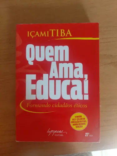 Livro - Quem ama educa
