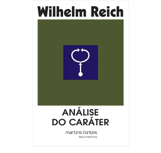 Análise do Caráter- Wilhelm Reich