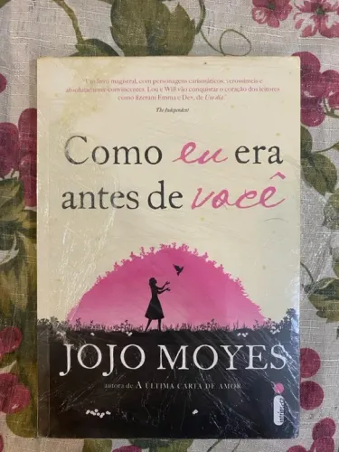 Como eu era antes de você - Jojo Moyes