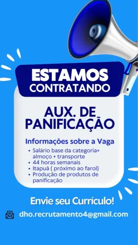 Vaga para AUXILIAR DE PANIFICAÇÃO LEIA O ANÚNCIO