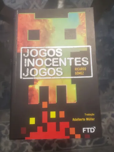 Jogos Inocentes Jogos - Ricardo Gómez | FTD | Livro Novo