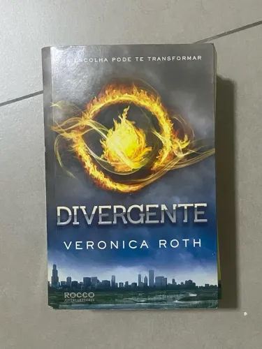 Divergente - Livro 1 Saga Divergente - Veronica Roth