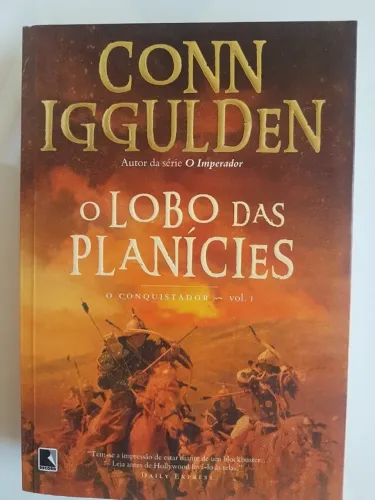 O Lobo Das Planícies (vol. 1 Conquistador).