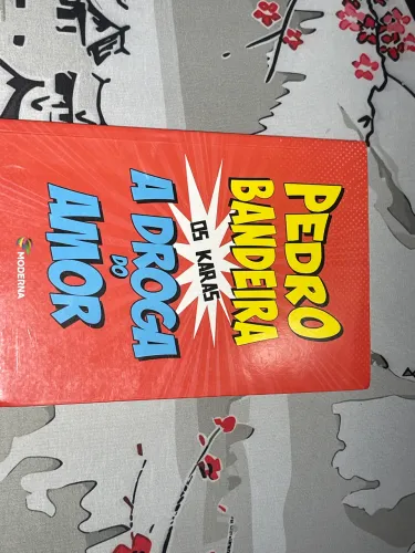 A Droga do Amor Pedro Bandeira 