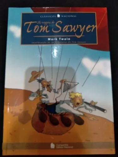 As Viagens De Tom Sawyer- Mark Twain.