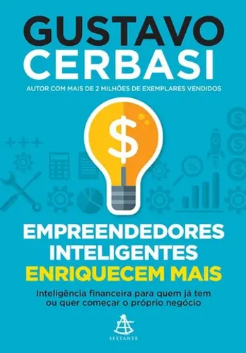 Livro Empreendedores inteligentes enriquecem mais