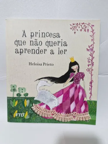 A Princesa Que Não Queria Aprender a Ler