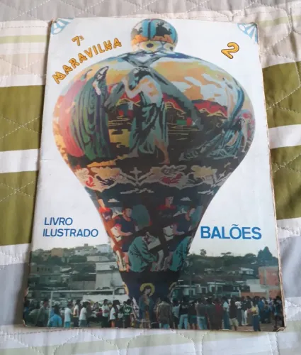 Álbum completo de figurinhas Ilustrado Balões - 7ª Maravilha - Ed. 2
